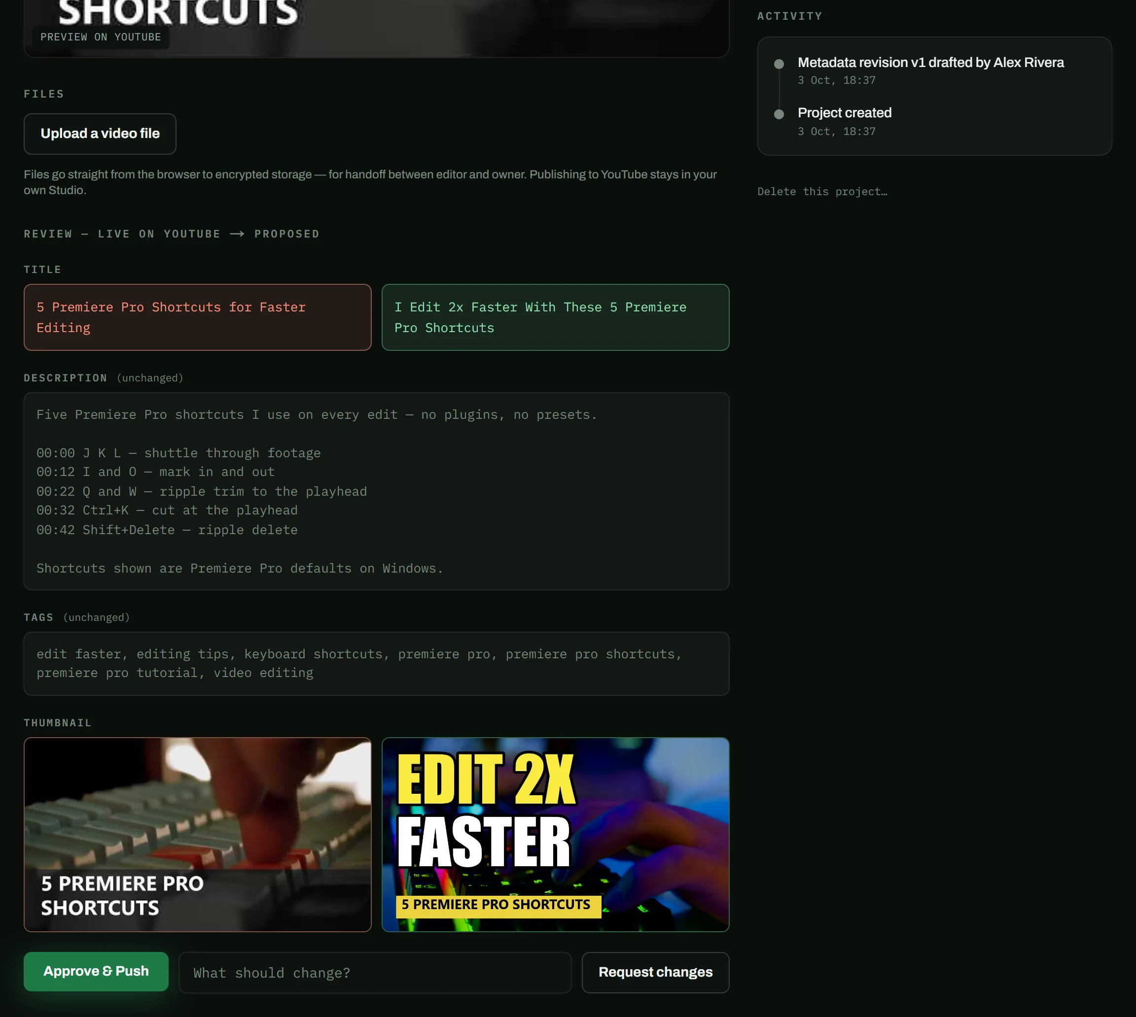 The owner's review screen: the live title in red beside the proposed one in green, description and tags marked unchanged, the live and proposed thumbnails side by side, and two buttons — Approve & Push, and Request changes